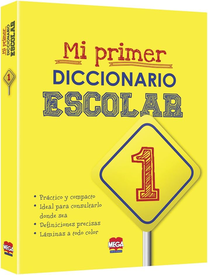 MI PRIMER DICCIONARIO ESCOLAR
